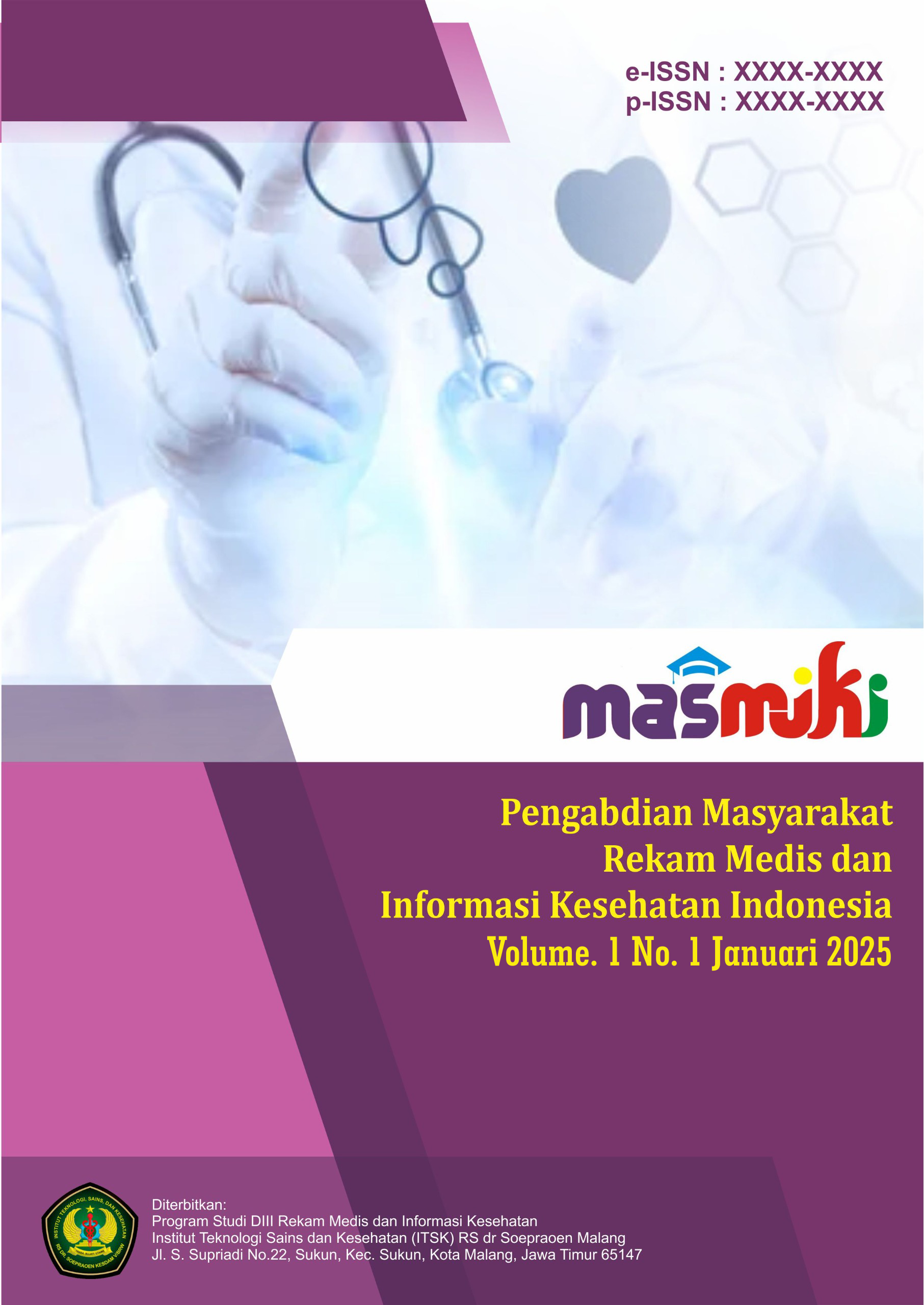 					View Vol. 1 No. 1 (2025): Januari : Pengabdian Masyarakat Rekam Medis dan Informasi Kesehatan Indonesia
				